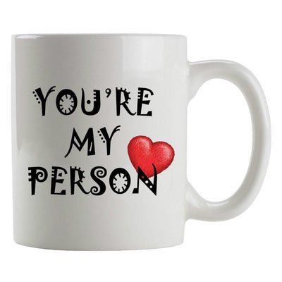 You're My Person Mug Valentines Day Gift Idea Birthday Present